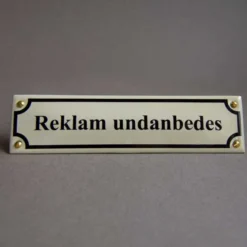 Emaljskylt - Reklam Undanbedes